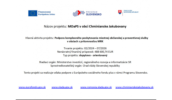 MOaPS v obci Chminianske Jakubovany